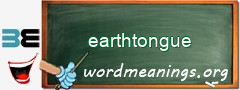 WordMeaning blackboard for earthtongue